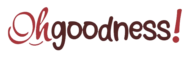 Oh Goodness!